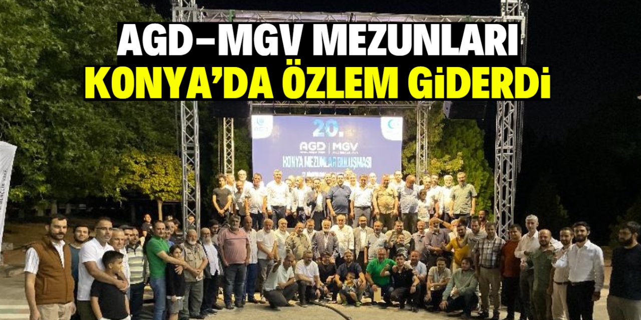 AGD MGV Konya  mezunları hasret giderdi