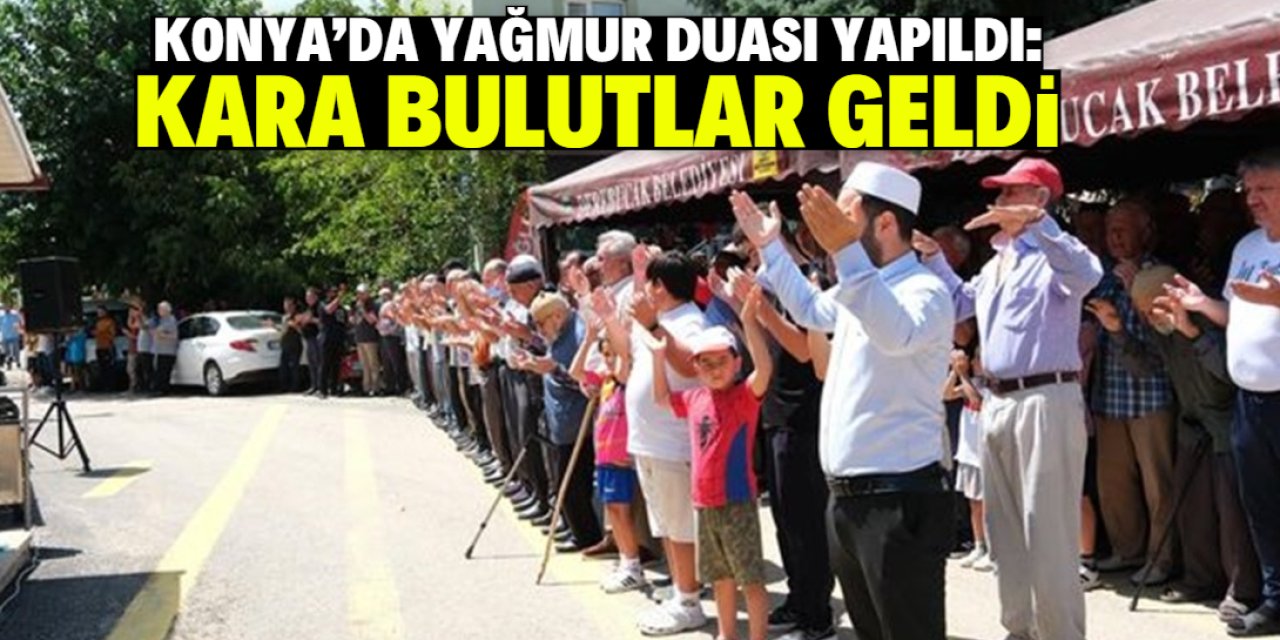 Konya'da yağmur duasından sonra kara bulutlar geldi! Yüzlerce kişiye yemek ikram edilmişti