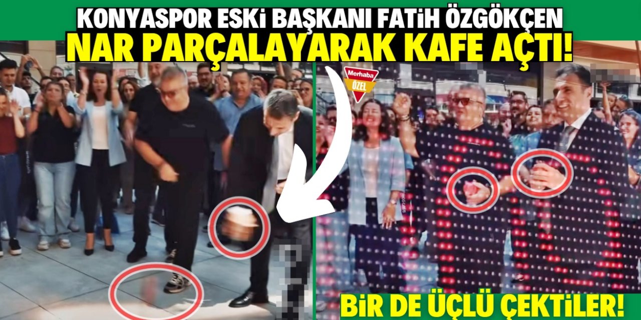 Konyaspor eski başkanı Fatih Özgökçen nar parçalayarak kafe açtı!