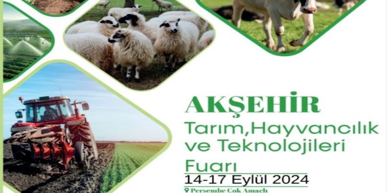 Akşehir, Tarım ve   Hayvancılık Fuarına hazır