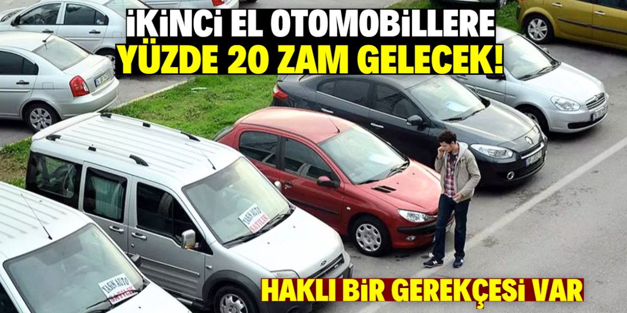 İkinci el otomobil fiyatlarında işler tersine döndü! Bu tarihte yüzde 20 zam gelecek