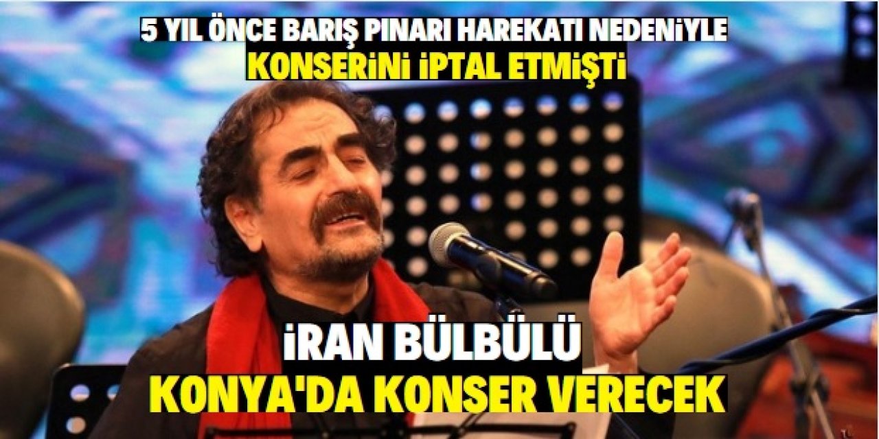 5 yıl önce barış pınarı harekatı nedeniyle Konya konserini iptal etmişti! İran bülbülü Konya'da konser verecek