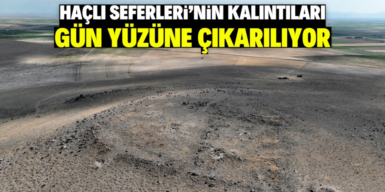 Konya'da Haçlı Seferleri'nin kalıntıları gün yüzüne çıkarılacak