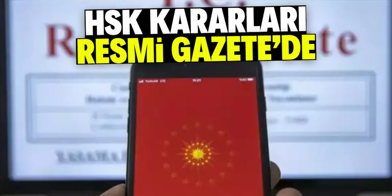 HSK kararları Resmi Gazete'de yayımlandı