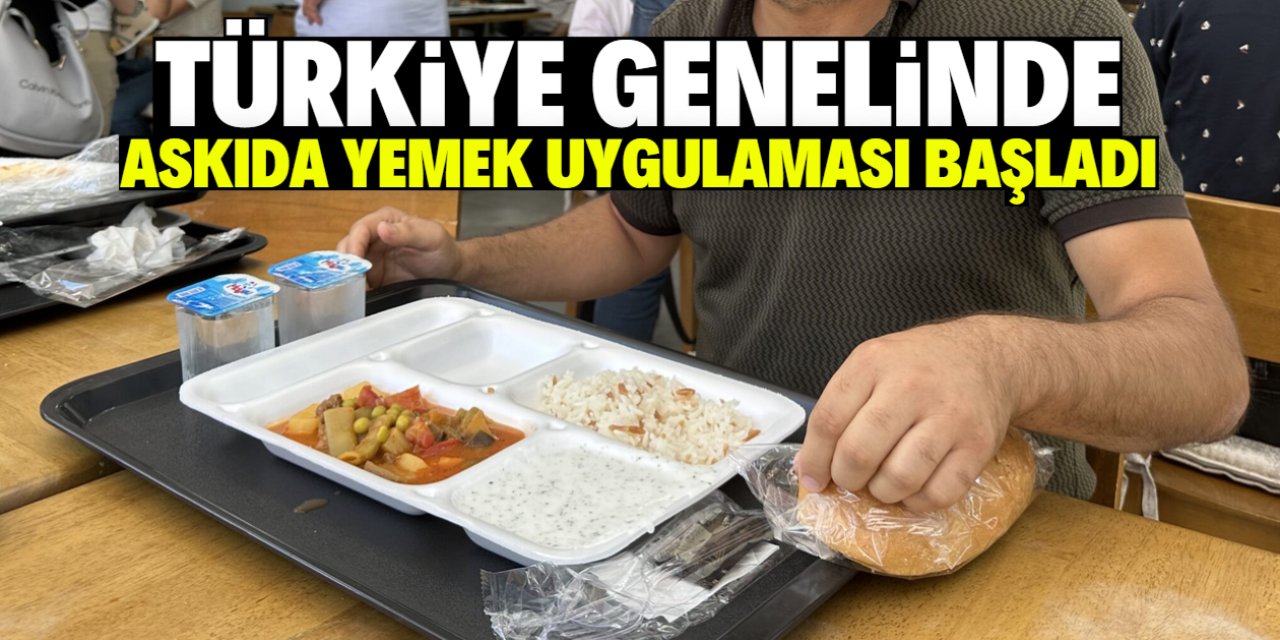 Türkiye genelinde askıda yemek uygulaması başlıyor