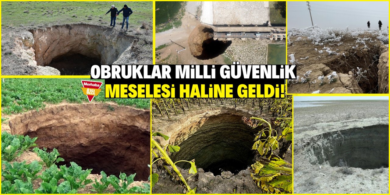 Obruklar milli güvenlik meselesi haline geldi! 10 ili tehdit ediyor