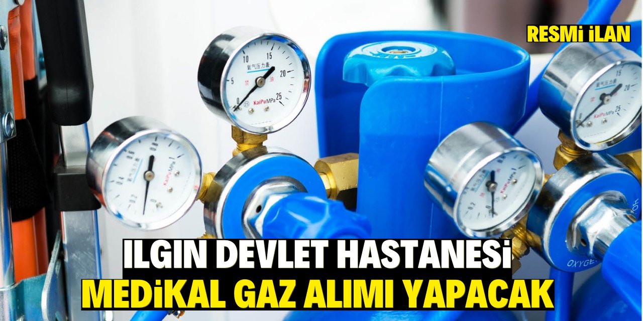 ILGIN DEVLET HASTANESİ MEDİKAL GAZ ALIMI YAPACAK