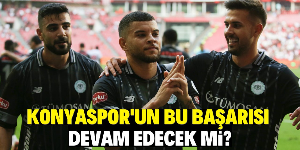 Konyaspor'un bu başarısı devam edecek mi ?