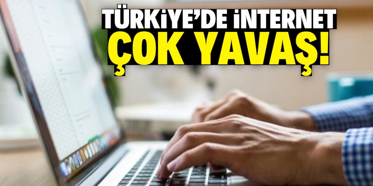 Türkiye’de internet bu ülkeden bile daha yavaş