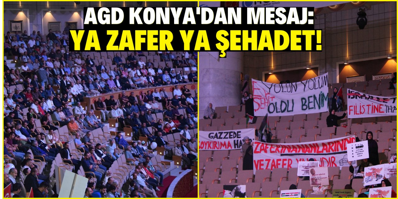 AGD Konya'dan mesaj: Ya zafer ya şehadet!