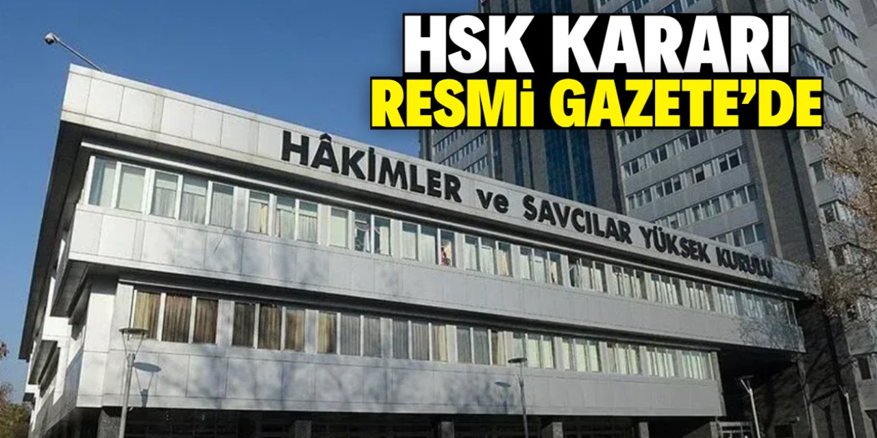 HSK kararı Resmi Gazete'de