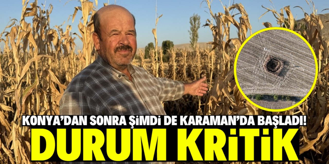 Konya'dan sonra Karaman'da kırmızı alarm verildi! Durum kritik