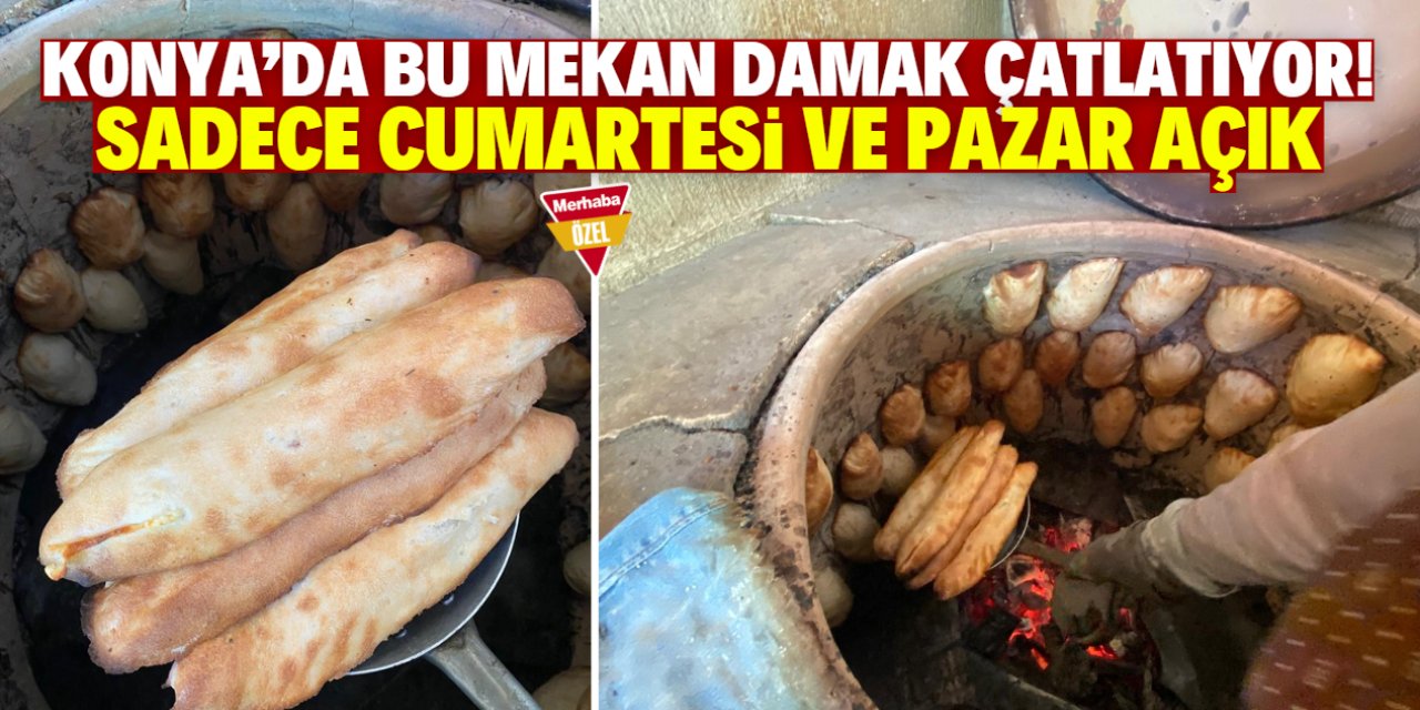 Konya'da bu mekan sadece hafta sonu açık! Böreği yiyenin damağı çatlıyor