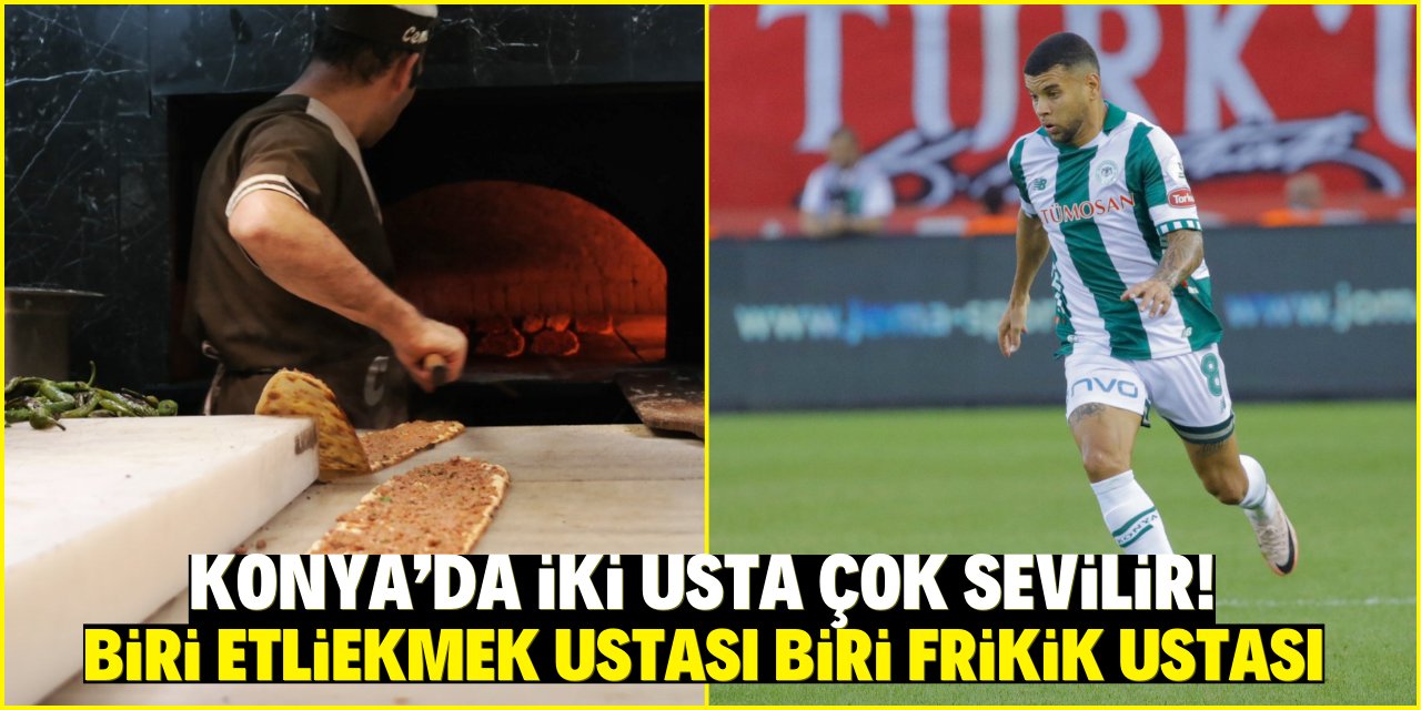 Konya 'da etliekmek ustasından sonra sevilen tek usta: Frikik ustası Pedrinho!