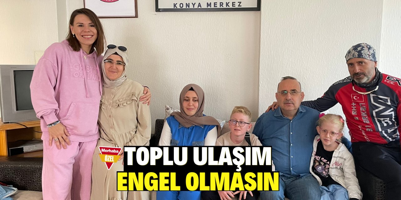 Toplu ulaşımdaki  engeller kalksın!