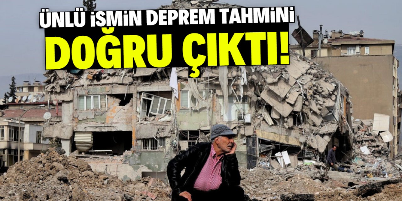 Ünlü isimin deprem tahmini doğru çıktı! İşte o açıklama