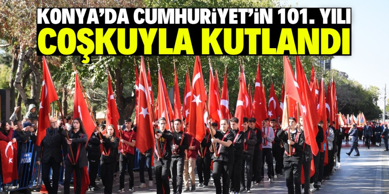 Konya'da Cumhuriyet'in 101. yıl dönümü kutlandı