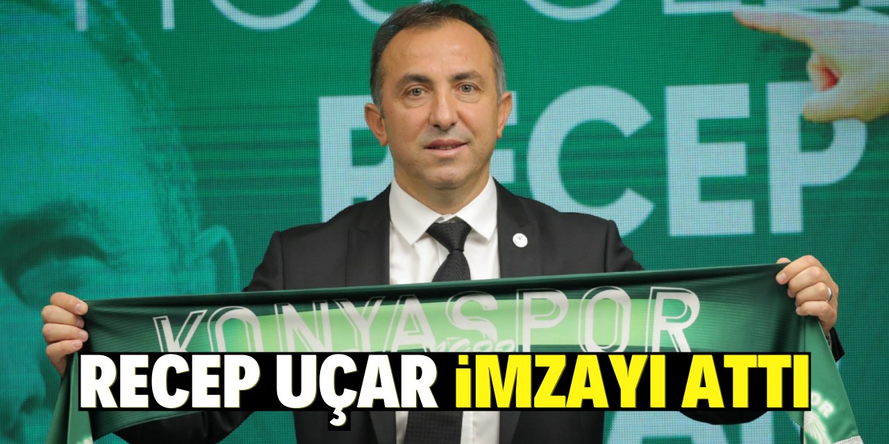 Recep Uçar  imzayı attı