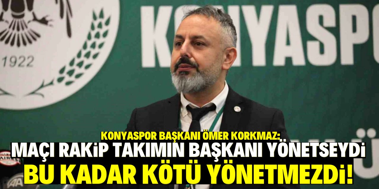 Maçı rakip takımın başkanı yönetseydi bu kadar kötü yönetemezdi!