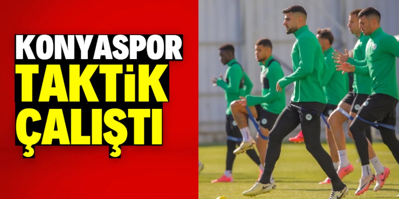 Konyaspor Göztepe maçı için taktik çalıştı