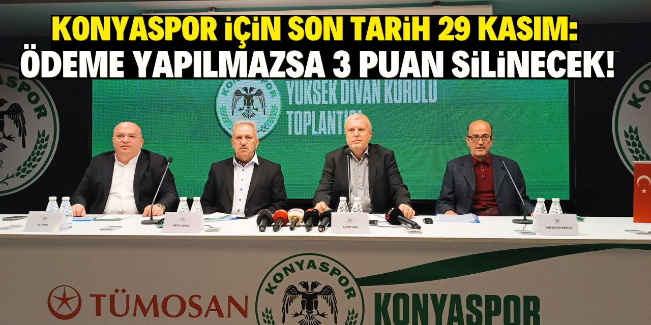 Konyaspor için son tarih 29 kasım