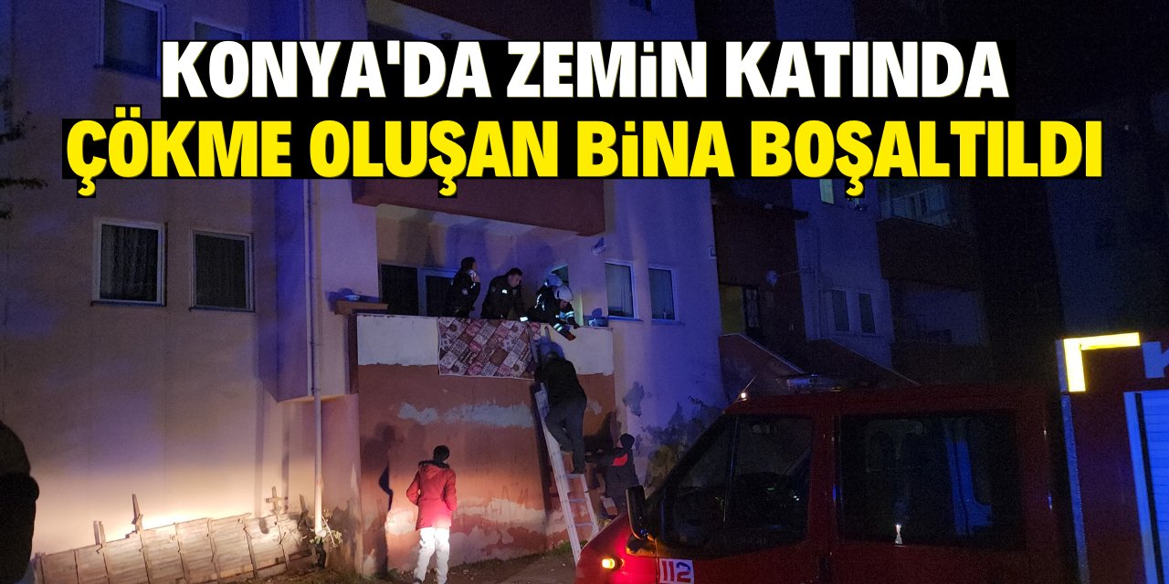 Konya'da zemin katında kısmi çökme oluşan bina boşaltıldı