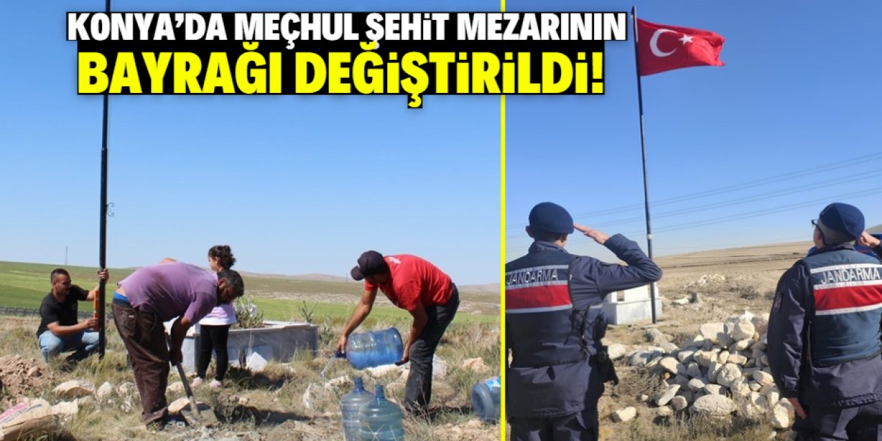 Konya'da bu konumda meçhul şehit mezarı var! Bayrağı değiştirildi