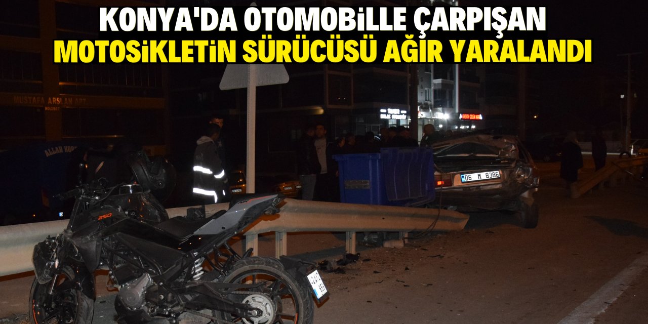 Otomobille çarpışan motosikletin sürücüsü ağır yaralandı