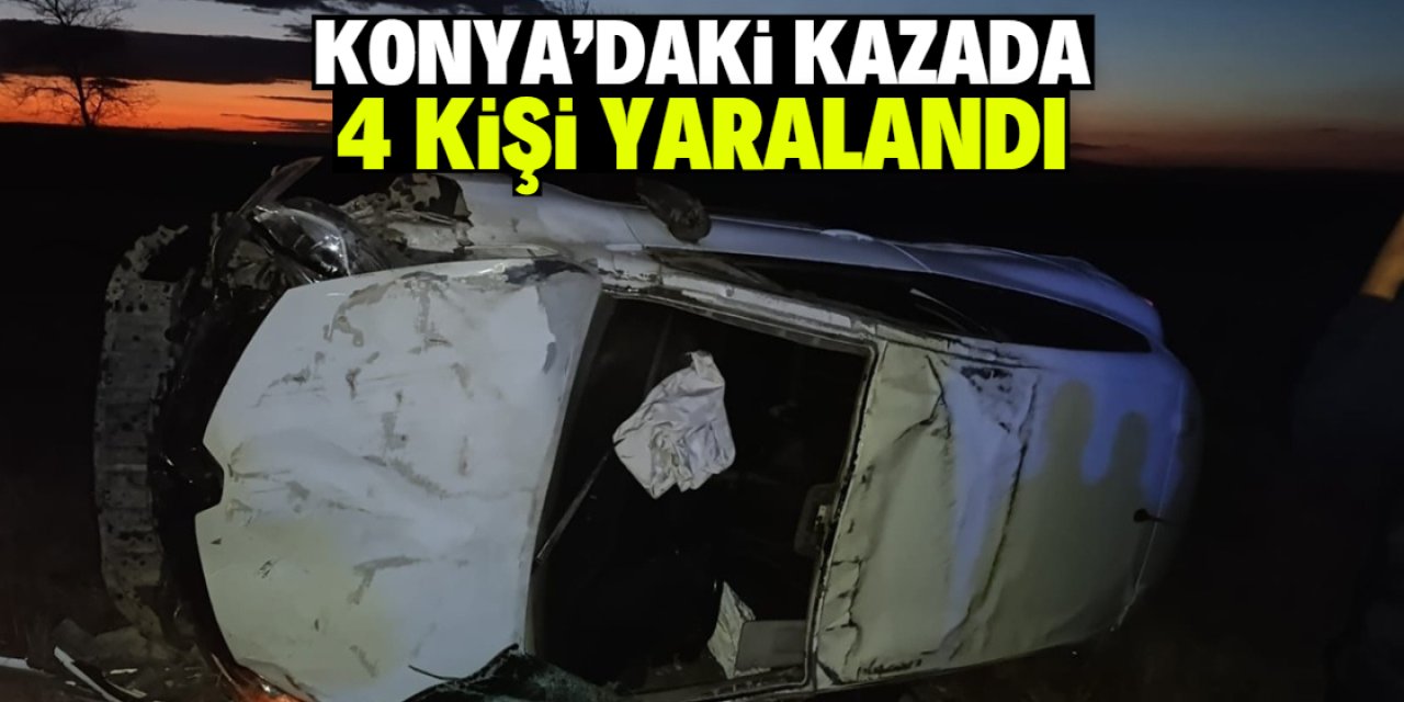 Konya'da şarampole devrilen otomobildeki 4 kişi yaralandı