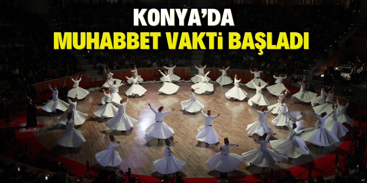 Konya'da muhabbet vakti başladı!