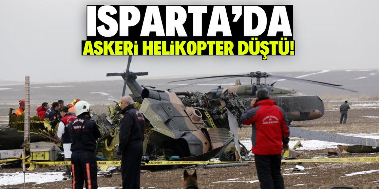 Isparta'da askeri helikopter düştü: 4 askerimiz şehit oldu