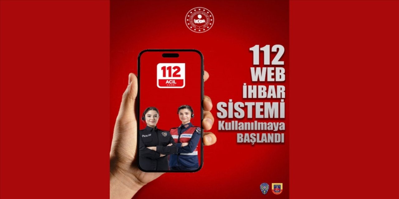 "112 Web İhbar Sistemi" ile internet üzerinden ihbarda bulunulabilecek