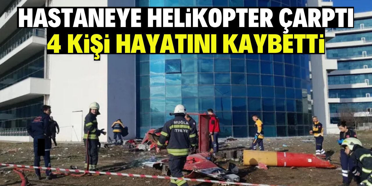 Hastaneye helikopter çarptı: 4 kişi hayatını kaybetti!