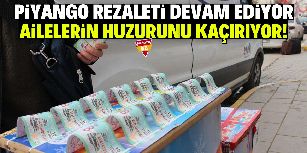 Konya'da piyango rezaleti devam ediyor! Ailelerin huzurunu kaçırıyor