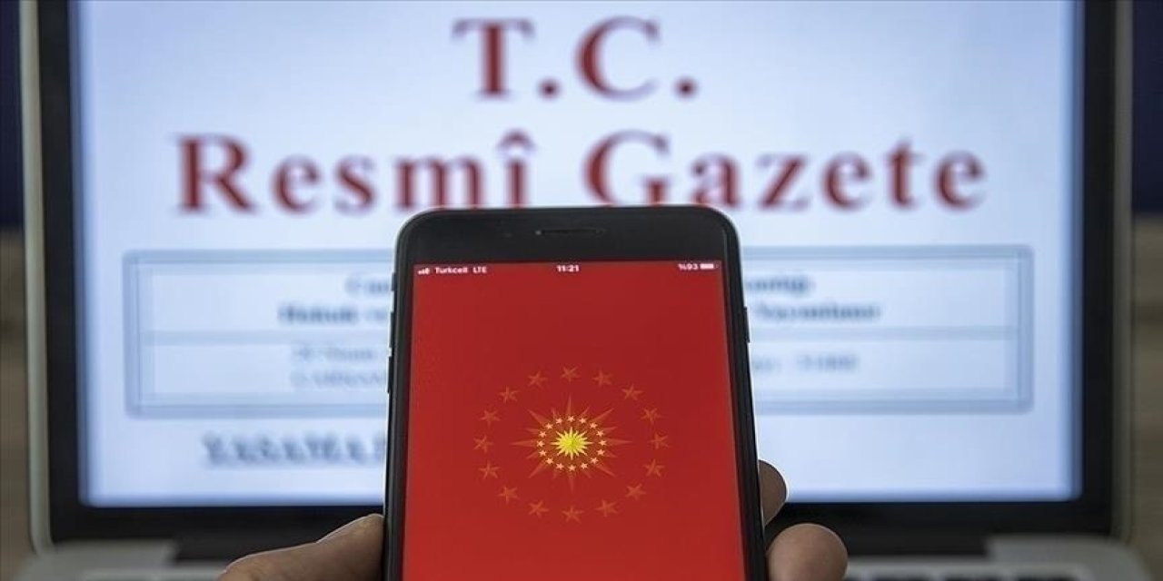 Bazı kurum ve kuruluşlara ilişkin atama kararları Resmi Gazete'de