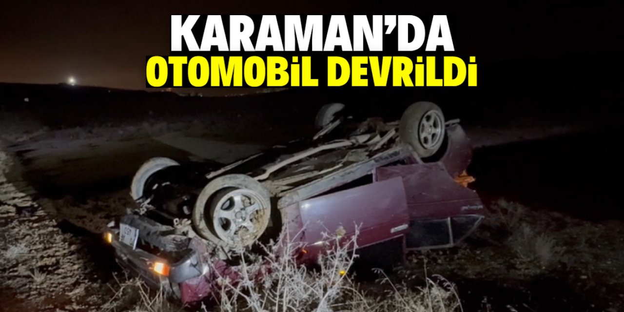 Karaman'da otomobil devrildi