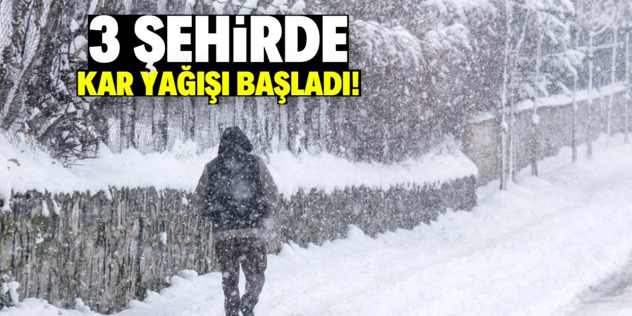 3 şehirde kar yağışı başladı! 10 santimetreyi buldu