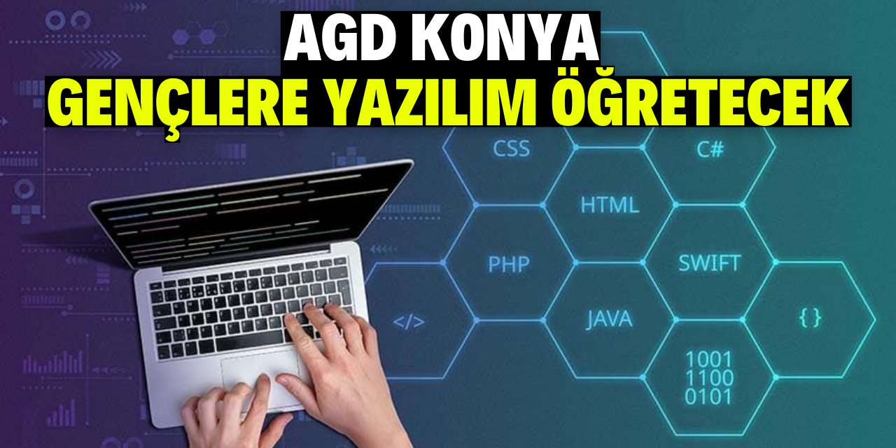 AGD Konya gençlere yazılım öğretecek!
