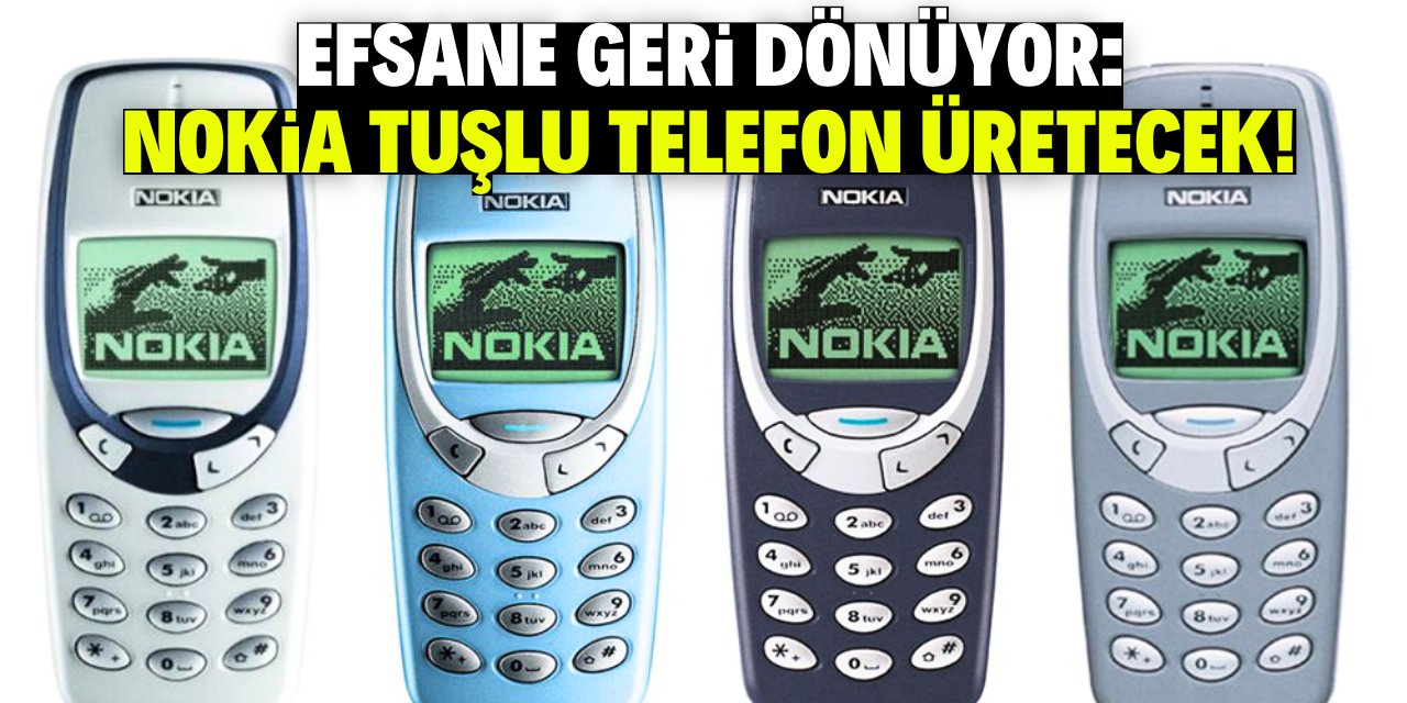 Efsane geri dönüyor: Nokia tuşlu telefon üretecek!