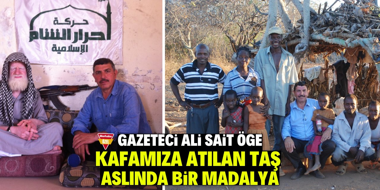 Gazeteci Ali Sait Öge: Kafamıza atılan taş aslında bir madalya