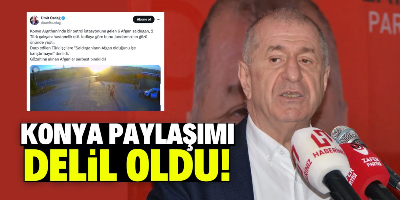 Konya paylaşımı delil oldu! İşte Ümit Özdağ'ın o twiti