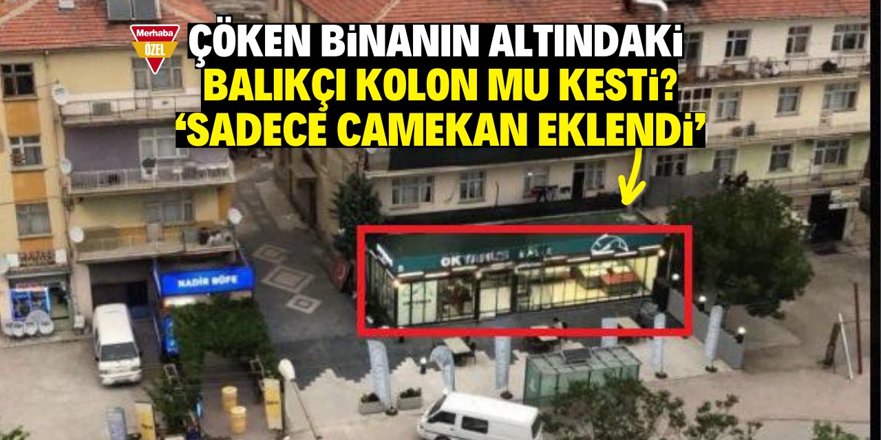 Çöken bina ile ilgili iddiaların odağındaki balıkçıdan açıklama: Duvar kesilmedi!