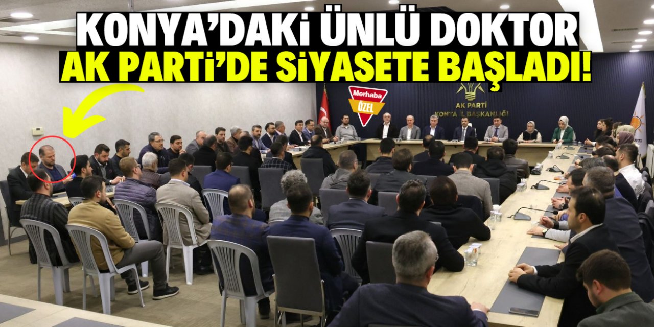 Konya'daki meşhur göz doktoru AK Parti'de siyasete başladı