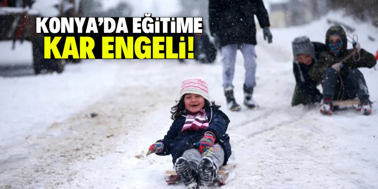 Konya'da eğitime kar engeli! Kar yağışı ve tipi bekleniyor