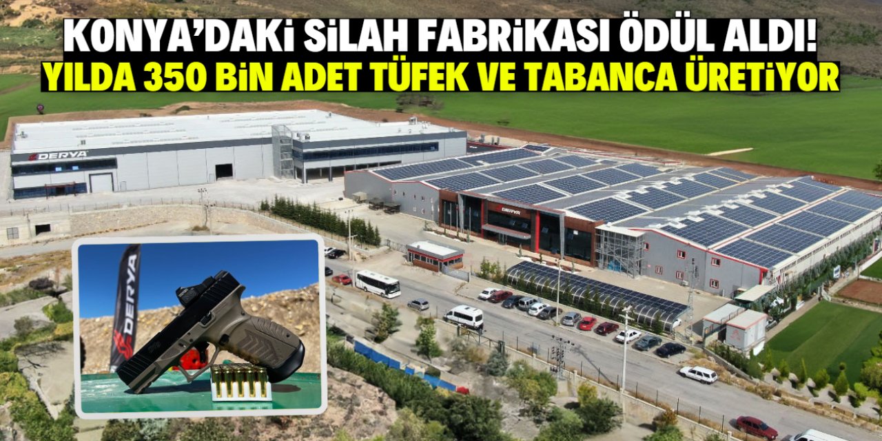 Konya'daki silah fabrikası ödül aldı! Yılda 350 bin adet tüfek ve tabanca üretiyor