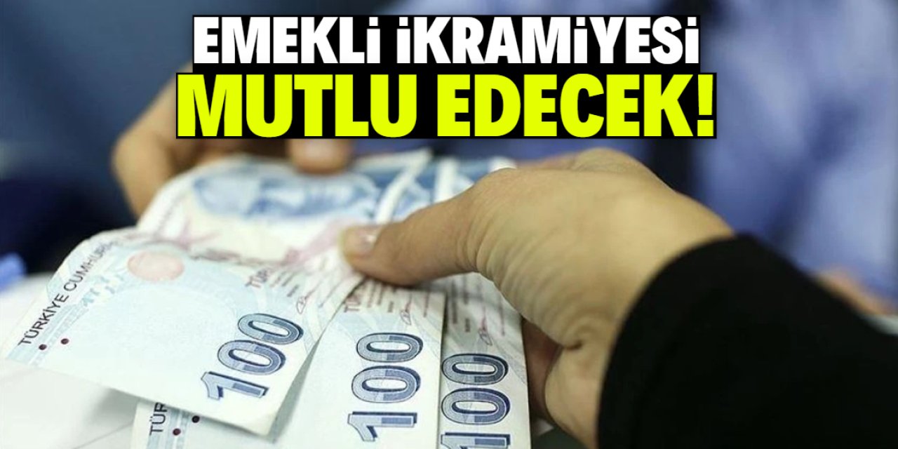 Emekli ikramiyesi mutlu edecek! İşte o miktar