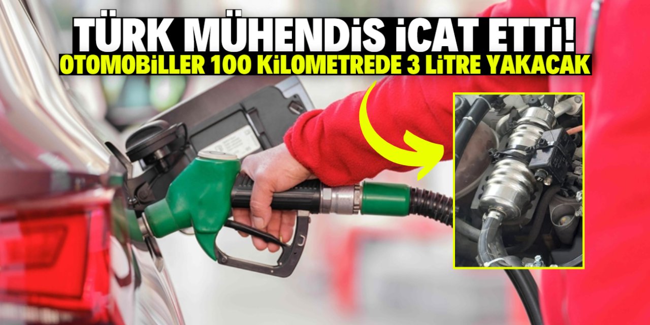 Türk mühendis özel cihaz icat etti! Otomobiller 100 kilometrede 3 litre yakacak