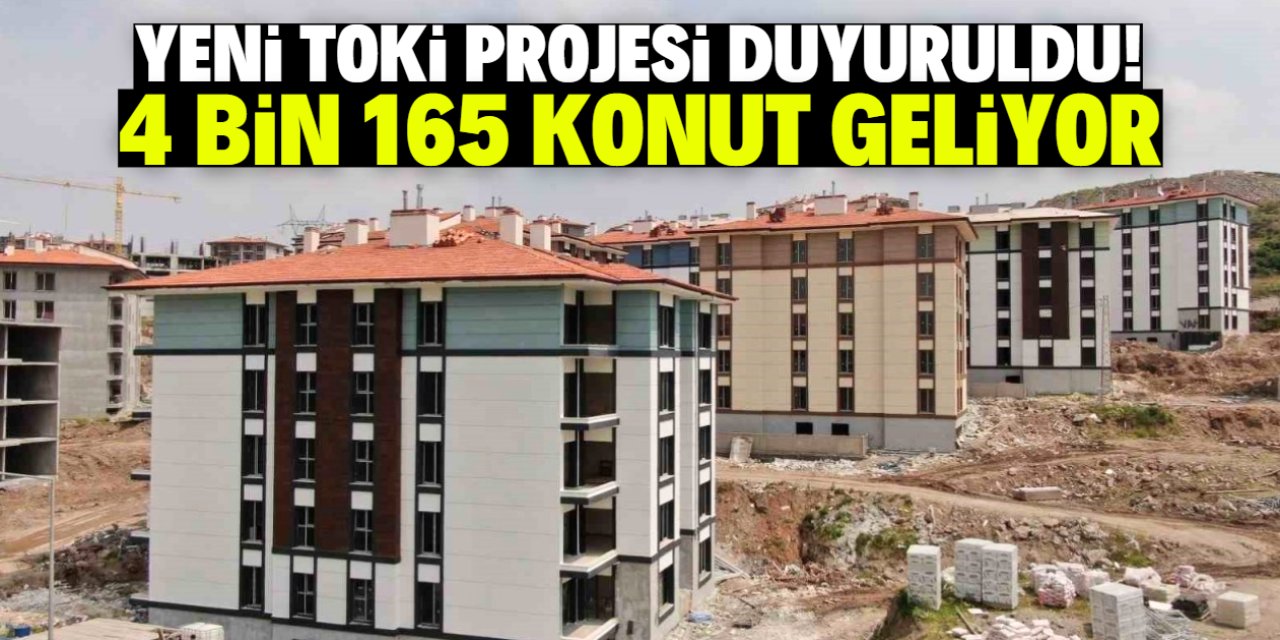 Yeni TOKİ projesi geliyor!