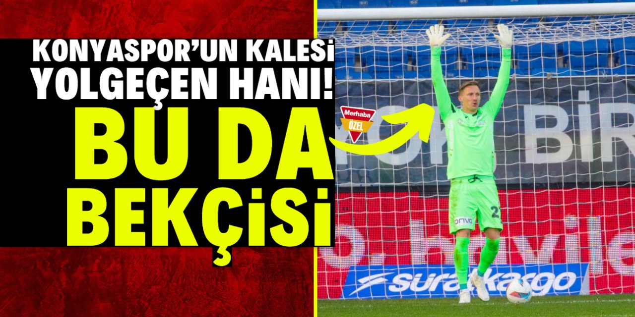 Konyaspor’un kalesi yolgeçen hanı