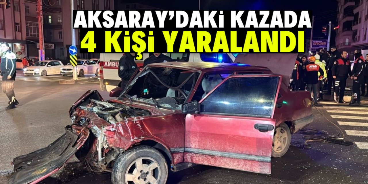 Aksaray'da otomobil ile hafif ticari aracın çarpıştığı kazada 4 kişi yaralandı